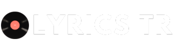 Lyrics TR