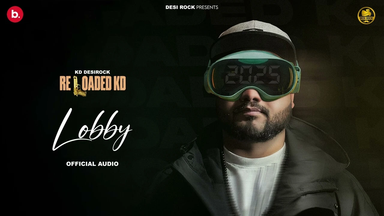 Lobby Lyrics - KD DESI ROCK