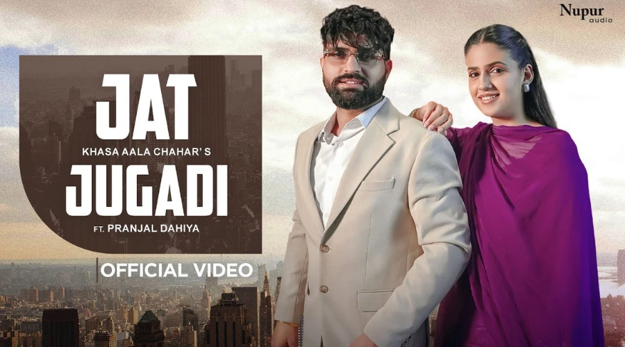 Jat Jugadi Lyrics - Khasa Aala Chahar
