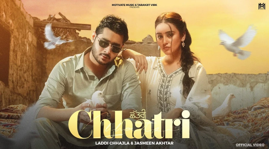 Chhatri Lyrics - Laddi Chhajla & Jasmeen Akhtar 