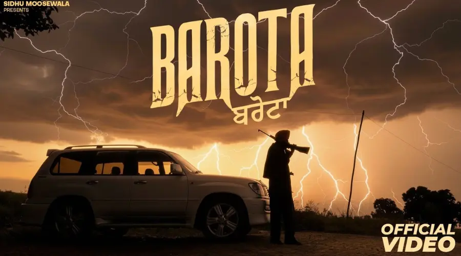 BAROTA Lyrics -  SIDHU MOOSE WALA