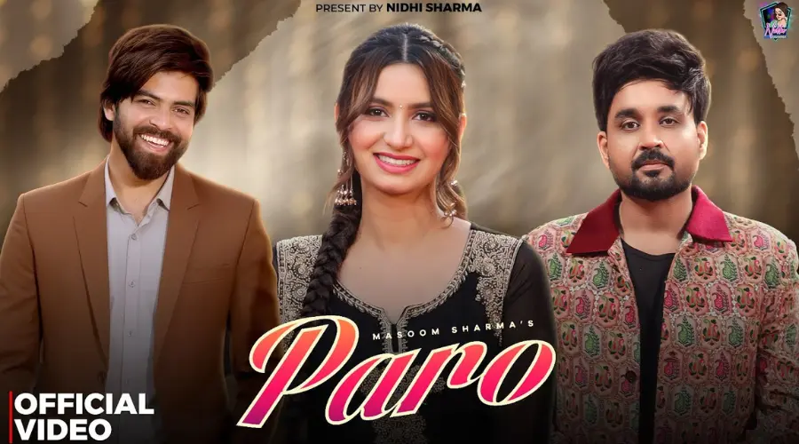 PARO Lyrics - Masoom Sharma & Nidhi Sharma