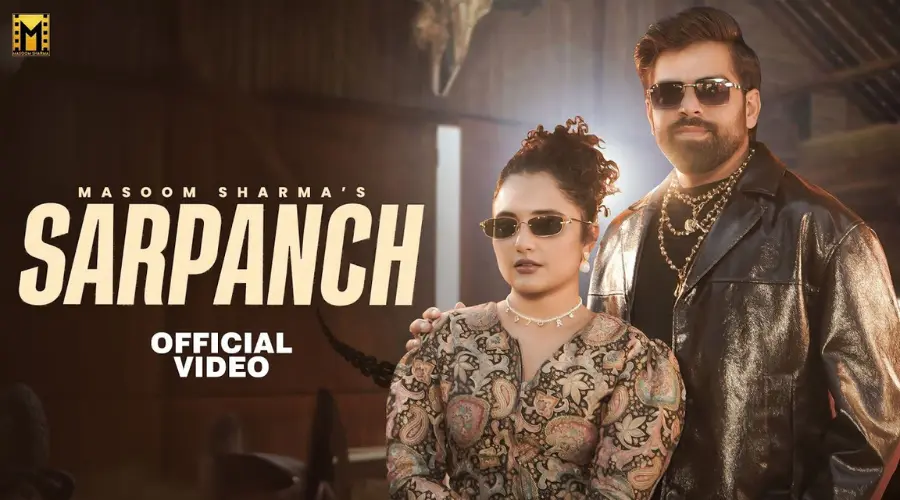 Sarpanch Lyrics - Masoom Sharma