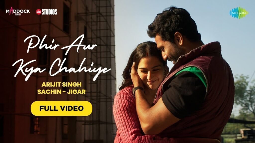 Phir Aur Kya Chahiye – Arijit Singh