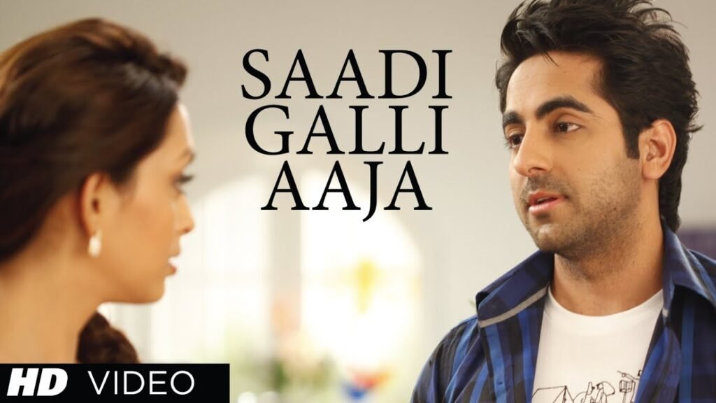 Sadi Gali – Ayushmann Khurrana & Neeti Mohan