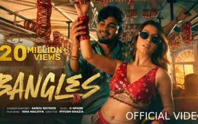 Bangles – Sanju Rathod